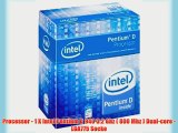 Processor - 1 X Intel Pentium D 940 3.2 Ghz ( 800 Mhz ) Dual-core - LGA775 Socke