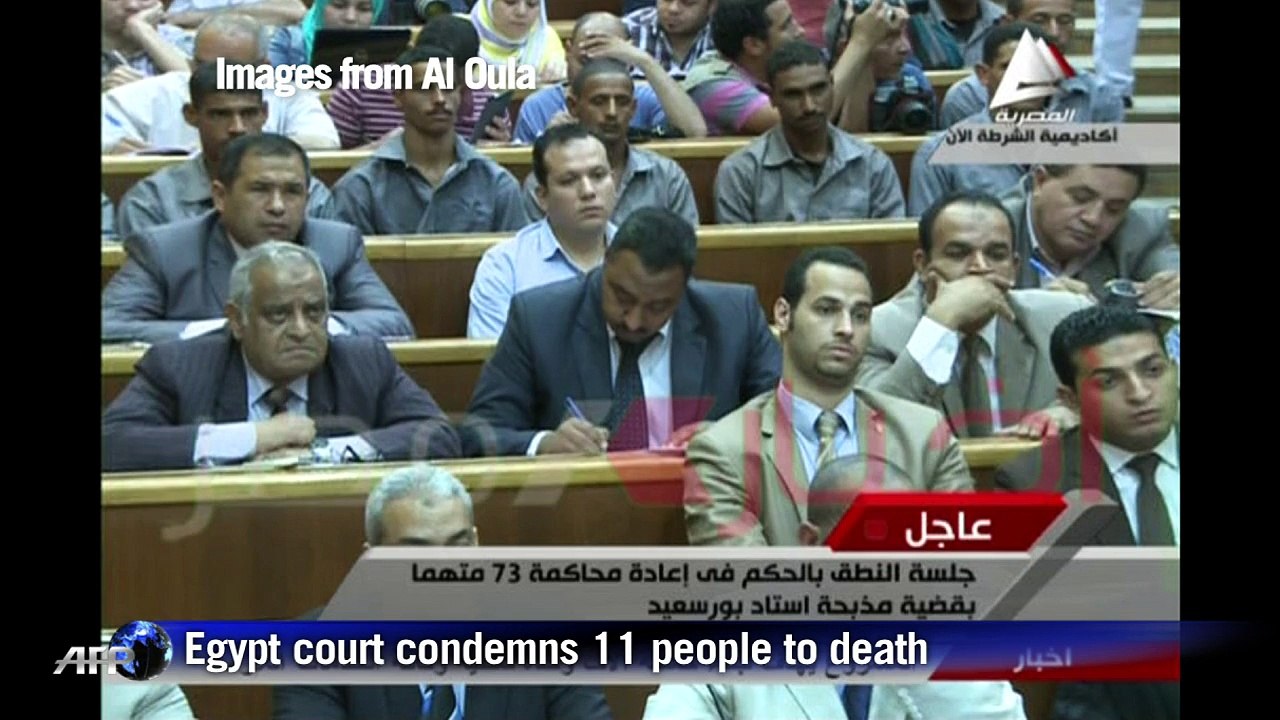 Egypt sentences 11 people to death over Port Said riot