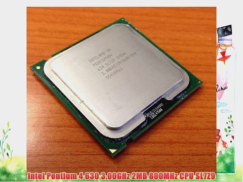Intel Pentium 4 630 3.00GHz 2MB 800MHz CPU SL7Z9