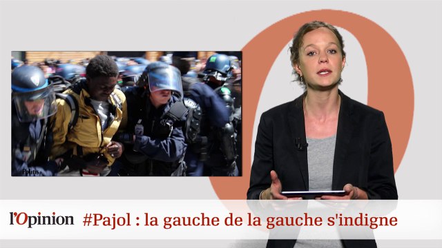 #tweetclash : #Pajol : la gauche de la gauche s'indigne