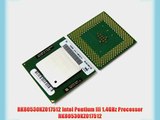 RK80530KZ017512 Intel Pentium III 1.4GHz Processor RK80530KZ017512