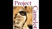 PROJECT CAMELOT: KERRY'S UPDATE  August 7, 2014