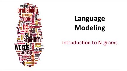 4 - 1 - Introduction to N-grams- Stanford NLP - Professor Dan Jurafsky & Chris Manning