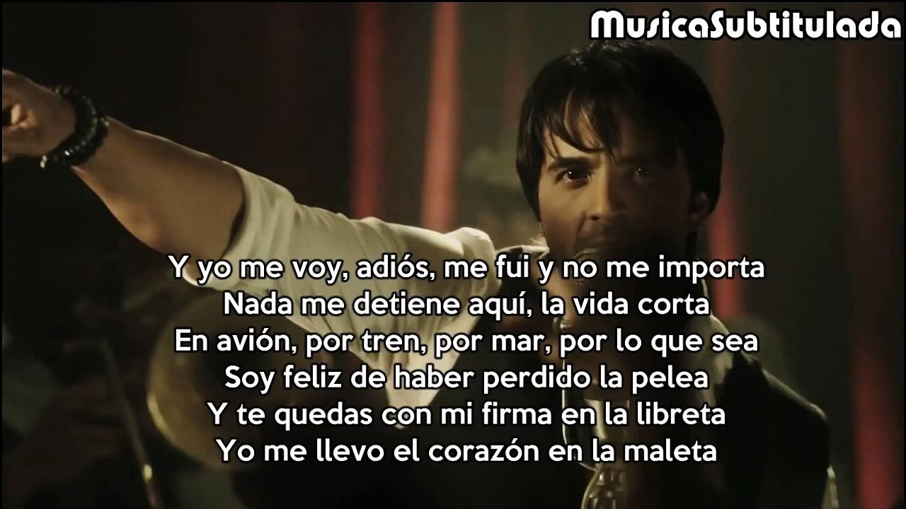 Luis Fonsi - Corazón En La Maleta [Letra] - video Dailymotion