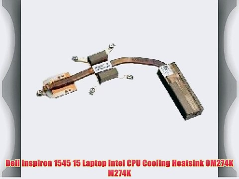 Dell Inspiron 1545 15 Laptop Intel CPU Cooling Heatsink 0M274K M274K