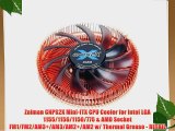 Zalman CNPS2X Mini-ITX CPU Cooler for Intel LGA 1155/1156/1150/775
