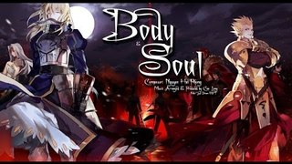 [ AMV ] Body and Soul - Linh Hồn và Thể Xác ( Anime Ver ) - Đào Trọng Tín ( Fate/ Lost Dream OST )