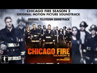 Atli Orvarsson - Chicago Fire Season 2 Soundtrack - Official Preview