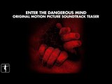 Enter The Dangerous Mind - Reza Safinia - Official Soundtrack Teaser