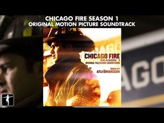 Atli Orvarsson - Chicago Fire Season 1 Soundtrack - Official Preview