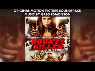 Bounty Killer - Official Soundtrack Preview - Greg Edmonson