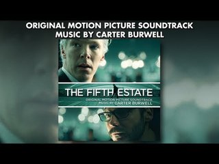 The Fifth Estate - Official Soundtrack Preview - Carter Burwell + Tame Impala