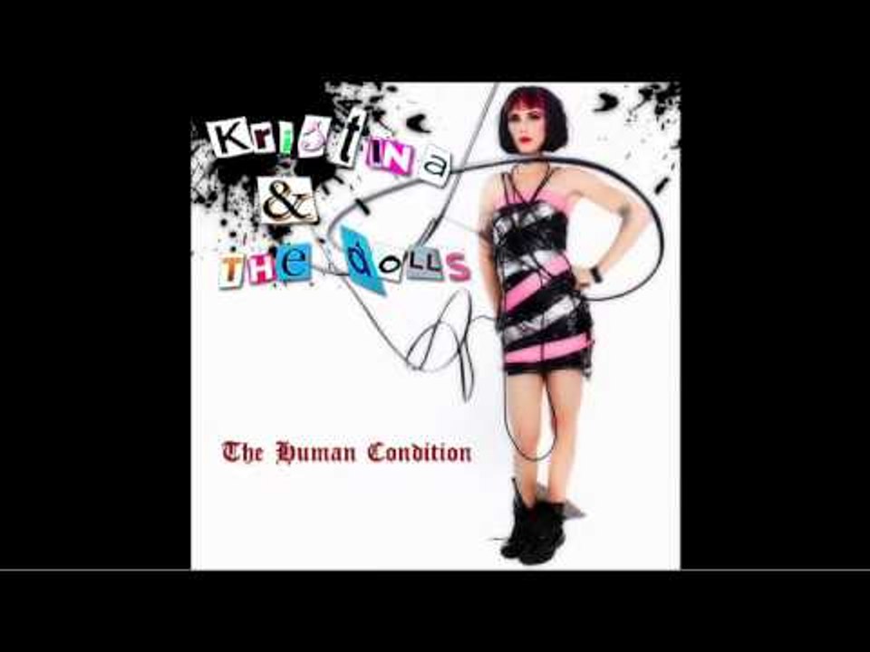 Kristina and the Dolls "Angeles" - From The Album "The Human Condition"