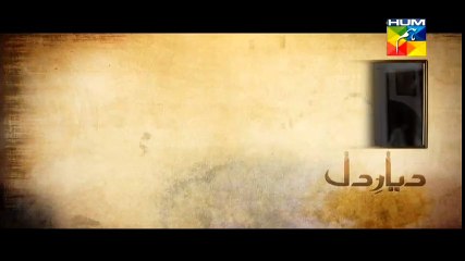 Diyar e Dil Episode 14 Preview on Hum - 9th June 2015