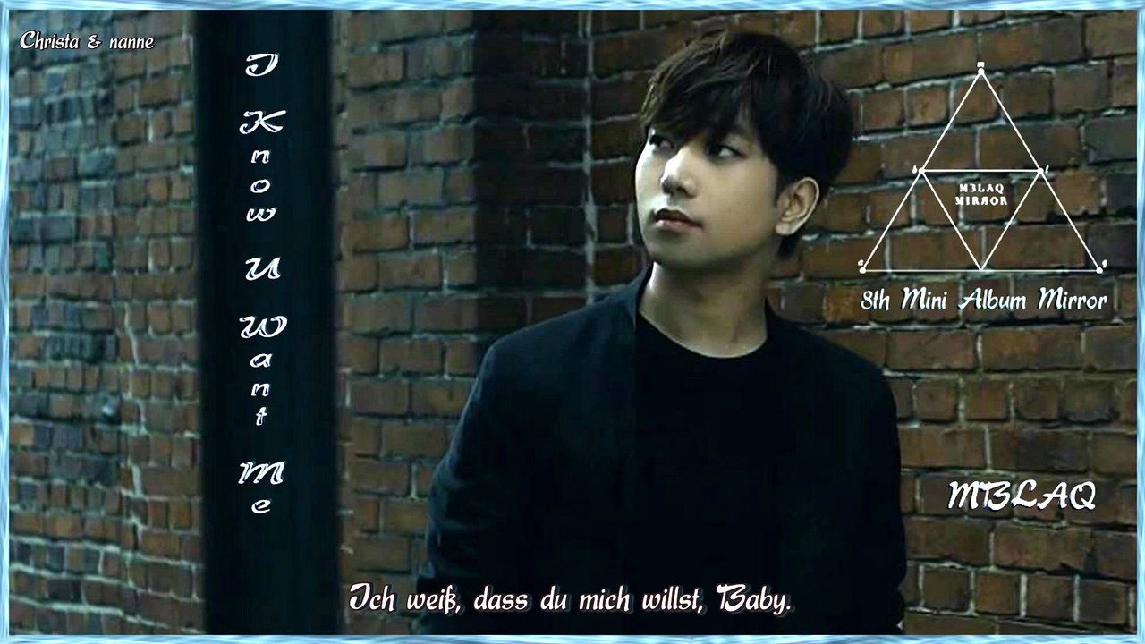 MBLAQ  – I Know U Want Me k-pop [geman Sub] 8th Mini Album Mirror