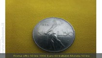 ROMA,    50 LIRE 1956 EURO 60