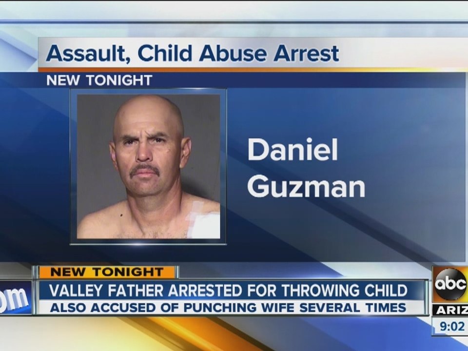 Valley father arrested for throwing child