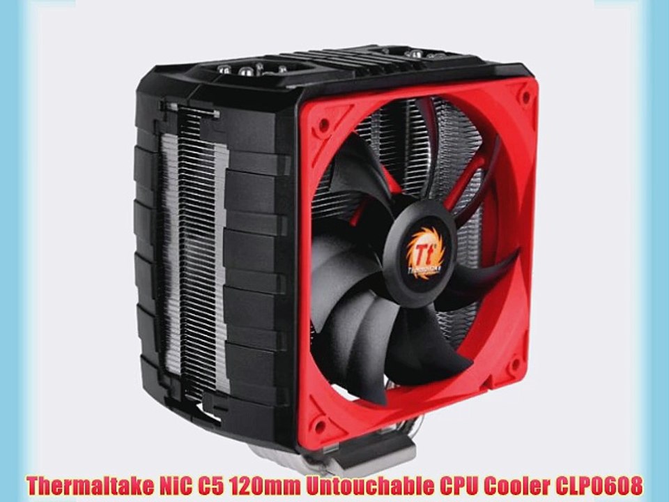 Thermaltake NiC C5 120mm Untouchable CPU Cooler CLP0608