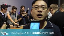 2015 Computex ASUS 自拍神器 ZenFone Selfie