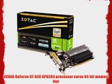 Zotac GeForce GT 630 1GB GDDR3 PCI Express 2.0 DVI mini-HDMI VGA Passive Cooling Graphics Card