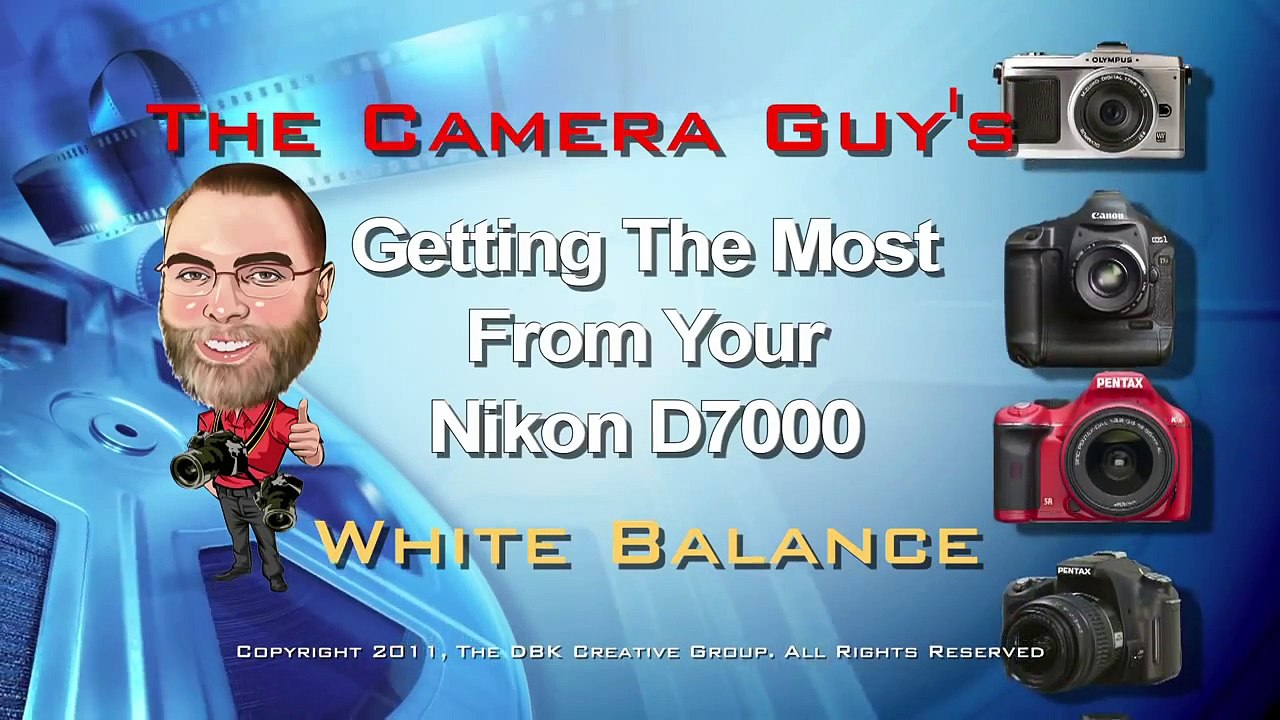 D7200 and D7100 and D7000 White BalanceTutorial.mov