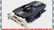 Sapphire Sapphire Radeon FLEX R7 250X 1GB GDDR5 DL-DVI-I/SL-DVI-D/HDMI/DP PCI-Express Graphics