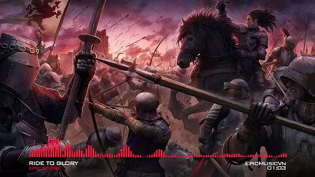 Epic Action Epic Score Ride To Glory Epic Music VN