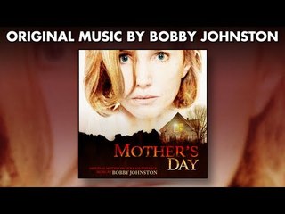 Mothers Day - Official Score Preview - Bobby Johnston