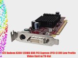 ATI Radeon X300 128MB DDR PCI Express (PCI-E) DVI Low Profile Video Card w/TV-Out