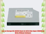 Lite on Storage DS-8A9SH Black 8x SATA Slim Super DVDRW All Write Without Software