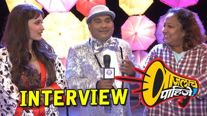 Girija Joshi & Aarti Solanki Praise Bhau Kadam for his Dancing Skills - Vajlach Pahije Marathi Movie