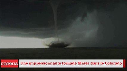 Une impressionnante tornade filmée dans le Colorado
