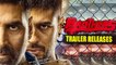 Brothers Official Trailer Releases | Akshay Kumar, Siddharth Malhotra, Jacqueline Fernandez