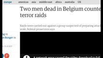 Belgium Terror Plot Foiled by Counter-Terror Raids, Leaving 2 Men Dead!