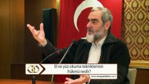 194) El ve yüz okuma tekniklerinin hükmü nedir? - Nureddin Yıldız