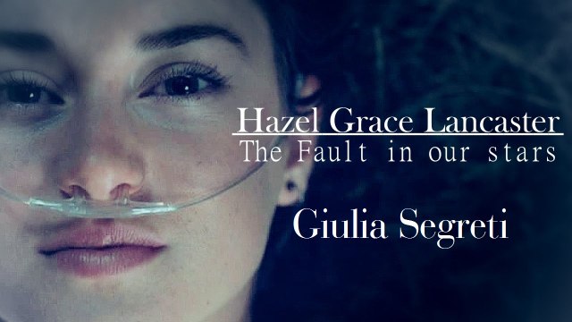 Hazel Grace Lancaster (Colpa Delle Stelle)