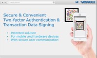 Secure & convenient Two-Factor Authentication & Transaction Data Signing