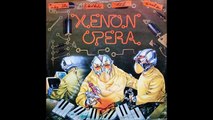 Xenon - Xenon Opera