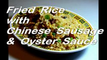 Cooking Channel - How to cook Fried Rice with Chinese Sausage in Oyster Sauce