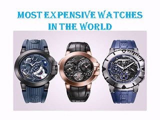 Most Expensive watches in the world
