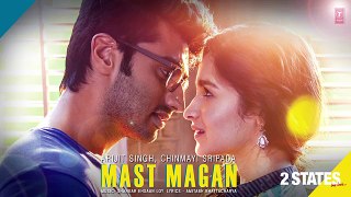 Mast Magan 2 States Full Song by Arijit Singh (Audio) Arjun
