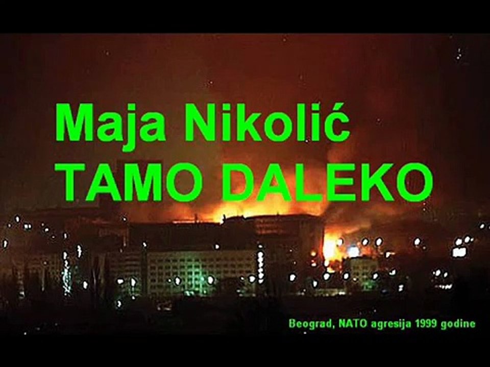 Maja Nikolic - Tamo daleko