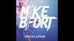 [New Electro House EDM Music] Mike Bfort - Fragile Affair (Original Mix)