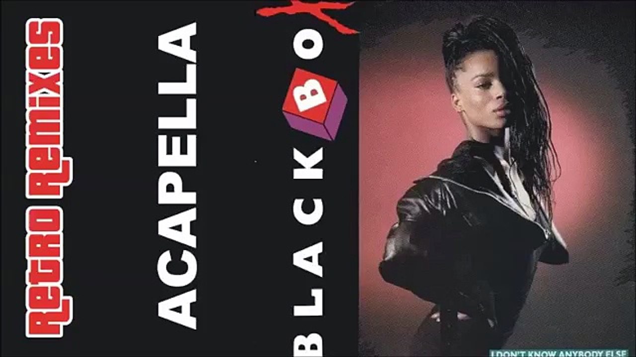 Black Box - I Don't Know Anybody Else (Acapella)