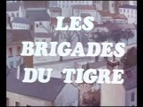 Les Brigades du Tigre générique (1ère version saisons 01 à 04)