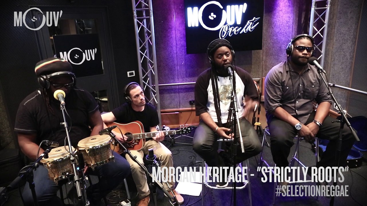MORGAN HERITAGE - "Strictly Roots" (live @ Mouv' Studios)