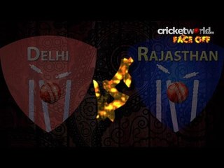IPL 2015 Face-Off - Delhi Daredevils v Rajasthan Royals - Game Six