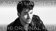 Adam Lambert - The Original High [Official Audio]