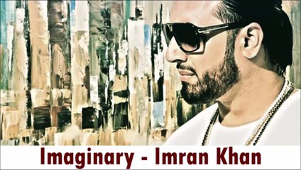 Imaginary-Imran Khan-Full Original Video Song Watch Listen online on DailyMotion