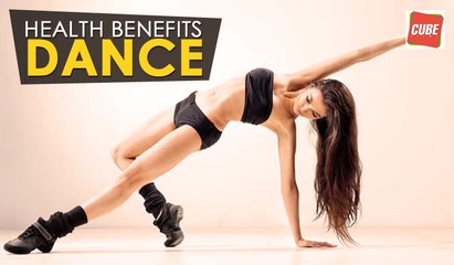 Dance - Health Benefits | Health Tips
